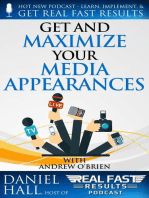 Get and Maximize Your Media Appearances: Real Fast Results, #80