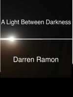 A Light Between Darkness