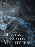 Fantastic Reality: Multiverse