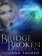Bridge Broken: Bridge of the Gods, #2
