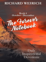 The Forever Notebook: Daily Quiet Time Devotions for Christians, Book 4, October - December