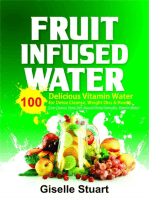 Fruit Infused Water: 100 Delicious Vitamin Water for Detox Cleanse, Weight Loss & Health (Liver Cleanse, Detox Diet,  Natural Herbal Remedies, Vitamin Water)