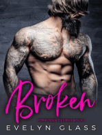 Broken: A Dark Bad Boy Romance: Forbidden Desires, #2