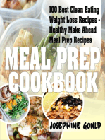 Meal Prep Cookbook: 100 Best Clean Eating Weight Loss Recipes - Healthy Make Ahead Meal Prep Recipes