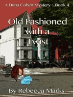 Old Fashioned with a Twist: A Dana Cohen Mystery ~ Book 4