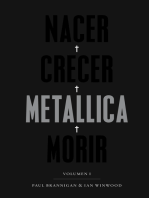 Nacer. Crecer. Metallica. Morir