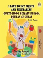 I Love to Eat Fruits and Vegetables Gusto Kong Kumain ng mga Prutas at Gulay (Bilingual Filipino Book for Kids): English Tagalog Bilingual Collection