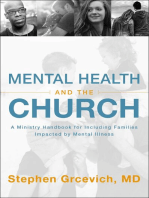 Mental Health and the Church: A Ministry Handbook for Including Children and Adults with ADHD, Anxiety, Mood Disorders, and Other Common Mental Health Conditions