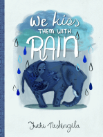 We Kiss Them With Rain