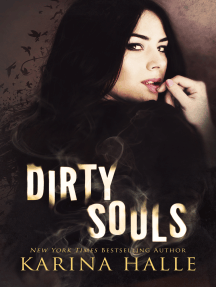 Dirty Souls (Sins Duet #2) by Karina Halle - Ebook | Scribd