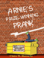Arnie's Prize-Winning Prank