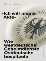 "Ich will meine Akte": Wie westdeutsche Geheimdienste Ostdeutsche bespitzeln