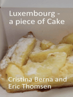 Luxembourg - a piece of cake