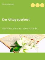 Der Alltag querbeet: Gedichte, die das Leben schreibt