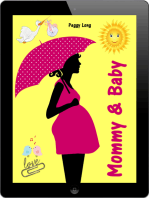 Mommy & Baby: All about pregnancy, birth, breastfeeding, hospital bag, baby equipment and baby sleep! (Pregnancy guide for expectant parents)