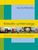 Kreativ unterwegs: Schöne Orte zum Schreiben und Literaturerleben