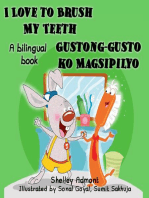 I Love to Brush My Teeth Gustong-gusto ko Magsipilyo (English Tagalog Book for Kids)