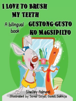 I Love to Brush My Teeth Gustong-gusto ko Magsipilyo (English Tagalog Book for Kids): English Tagalog Bilingual Collection