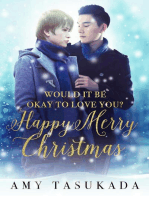 Happy Merry Christmas: Would it Be Okay to Love You?, #3