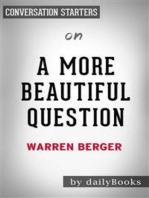 A More Beautiful Questions: by Warren Berger​​​​​​​ | Conversation Starters