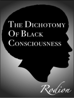 The Dichotomy of Black Consciousness