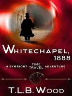Whitechapel, 1888 (The Symbiont Time Travel Adventures Series, Book 3): Young Adult Time Travel Adventure