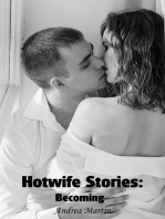 Hotwife Stories: Becoming