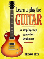 Learn to Play the Guitar: A Step-by-Step Guide for Beginners