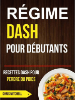 Régime Dash pour Débutants : Recettes Dash pour Perdre du Poids