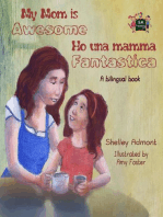 My Mom is Awesome Ho una mamma fantastica (English Italian Children's Book): English Italian Bilingual Collection