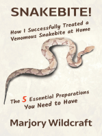 Snakebite! How I Successfully Treated a Venomous Snakebite at Home; The 5 Essential Preparations You Need to Have