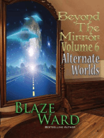 Beyond the Mirror, Volume 6: Alternate Worlds: Beyond the Mirror, #6