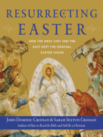 Resurrecting Easter: How the West Lost and the East Kept the Original Easter Vision