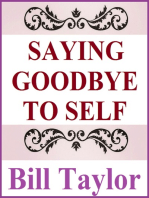 Saying Goodbye To Self