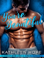 You're Beautiful: A Single Dad and a Virgin Romance