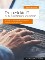 Die perfekte IT: für das mittelständische Unternehmen (3. überarbeitete Auflage - Stand 2018)