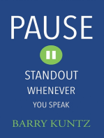 Pause: Standout Whenever You Speak