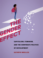 The Gender Effect: Capitalism, Feminism, and the Corporate Politics of Development