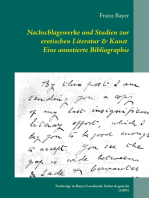 Nachschlagewerke und Studien zur erotischen Literatur & Kunst Eine annotierte Bibliographie: Nachträge zu Bayer/Leonhardt, Selten & gesucht (1993)