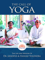 The Call of Yoga: The Life and Mission of Dr. Jayadeva & Hansaji Yogendra