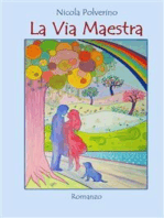 La via maestra