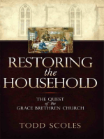 Restoring the Household: The Quest of the Grace Brethren Church