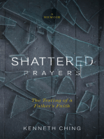 Shattered Prayers: The Testing of a Father's Faith