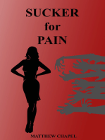 Sucker for Pain