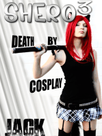 Shero III: Death By Cosplay