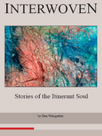 Interwoven: Stories of an Itinerant Soul