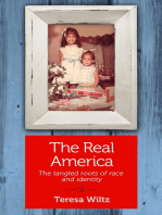 The Real America: The Tangled Roots of Race and Identity