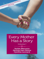 Every Mother Has a Story: A Shebooks/Good Housekeeping Anthology