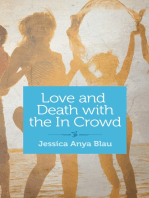 Love and Death with the In Crowd: Beautiful and Mute