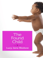 The Found Child: A Tale of Unauthorized Parenthood